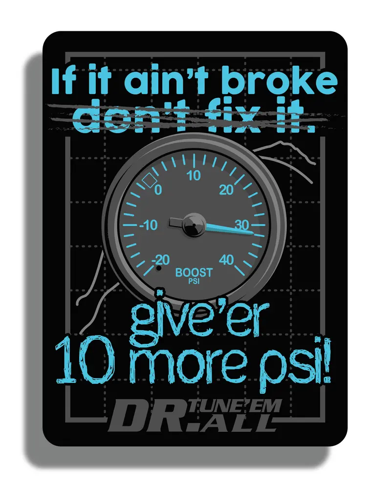 'If It Ain'T Broke, Don'T Fix It' Dr. Tuneemall Sticker 1