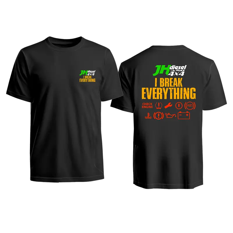 Jh'S 'I Break Everything' Humor T-Shirt – Mechanic-Inspired Design 1