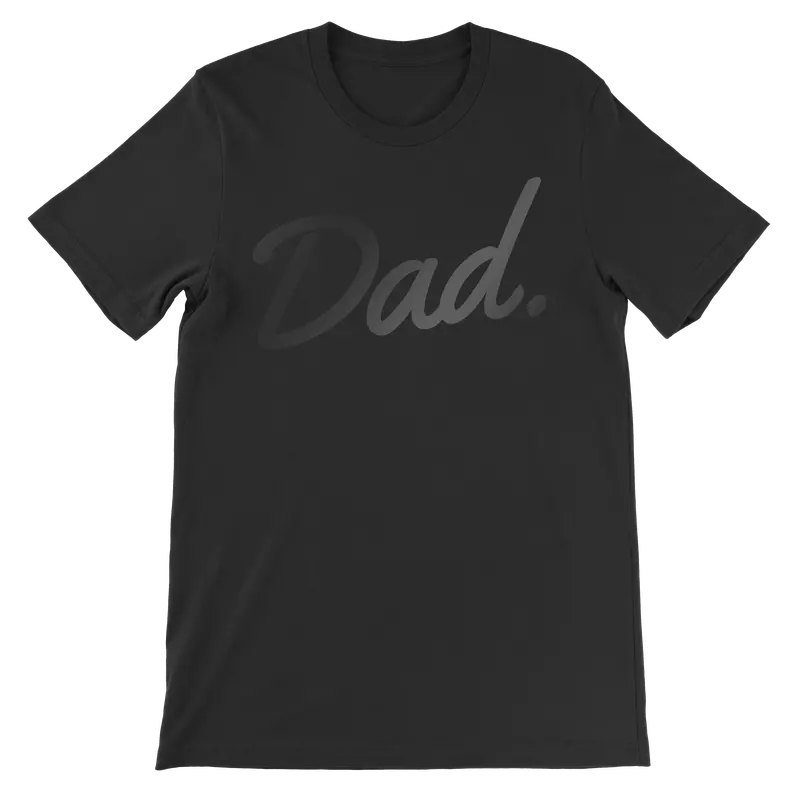 Minimalist Dad Script T-Shirt – Black 1