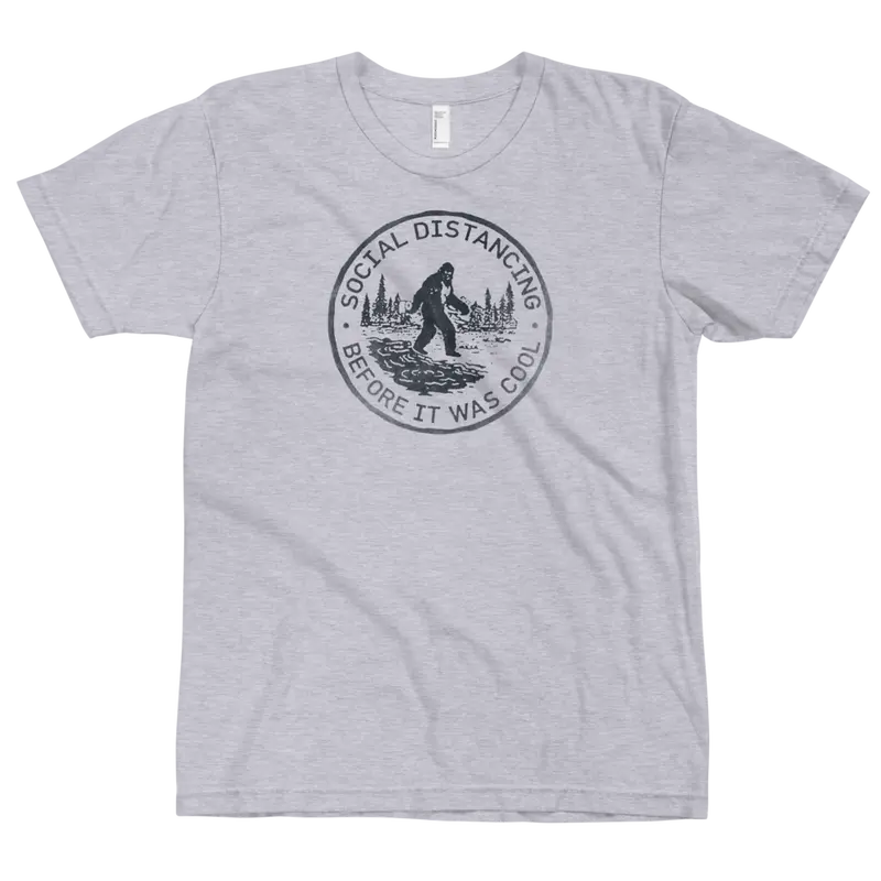 Social Distancing Before It Was Trendy – Bigfoot Humor Tee 1