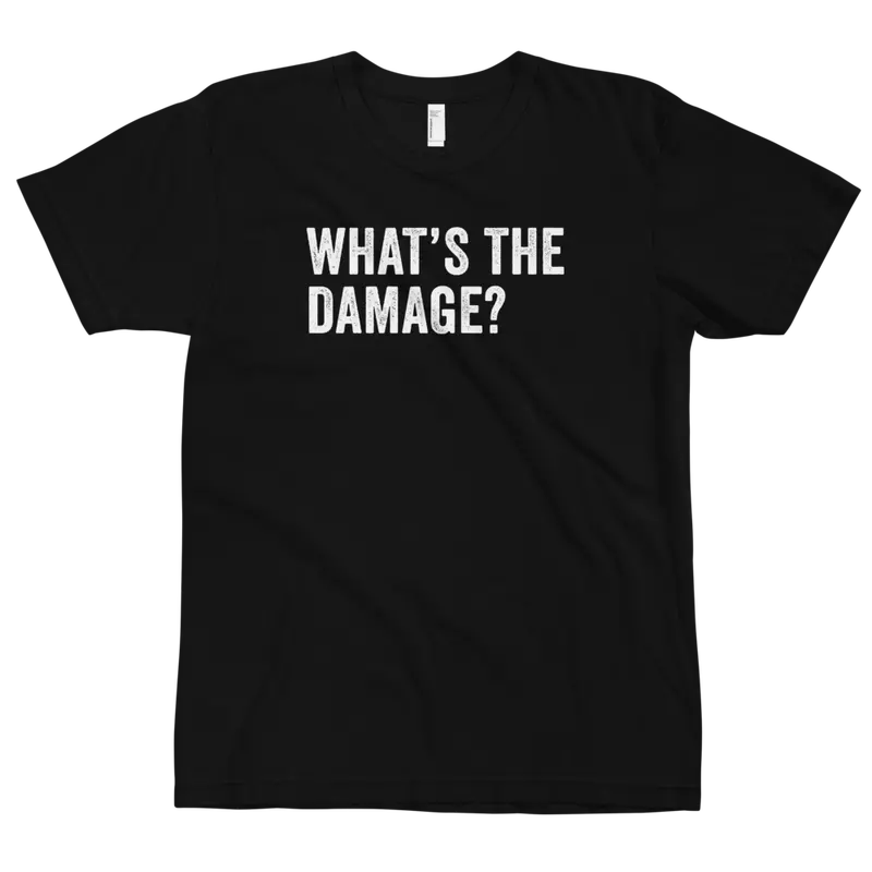 What’S The Damage? Casual Graphic T-Shirt